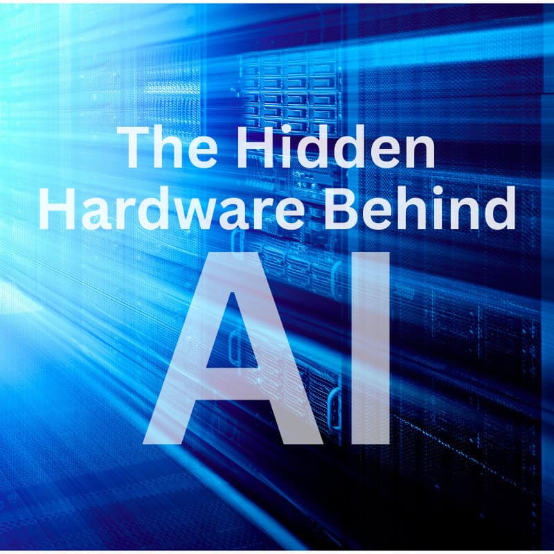 The Hidden Hardware Behind AI